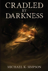 Cradled by Darkness