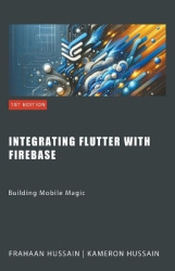 Building Mobile Magic - Integrating Flutter with Firebase