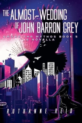 The Almost-Wedding of John Barron Grey