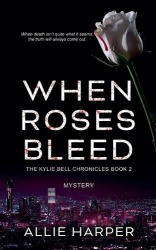 When Roses Bleed