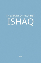 The Story of Prophet Ishaq