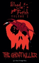 Blood Fetish - The Ghost Killer