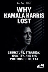 Why Kamala Harris Lost