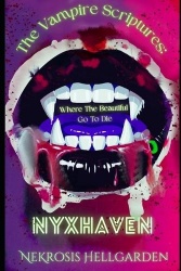 The Vampire Scriptures - Nyxhaven