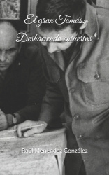 El gran Tomás - Deshaciendo entuertos.