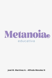 Metanoia Educativa - Transformando el pensamiento educativo