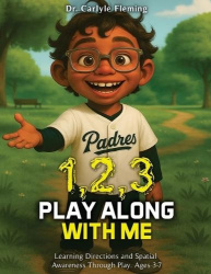 1,2,3 Play Along with Me! - A Fun Adventure in Looking Up, Down, and All Around