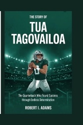 The Story of Tua Tagovailoa