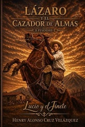 Lazaro Y El Cazador de Almas - Lucio y el Jinete