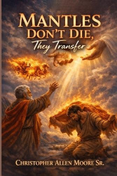 Mantles Don't Die, They Transfer