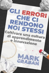 Gli errori che ci rendono ciò che siamo