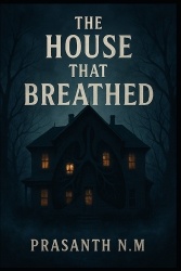 The House That Breathed