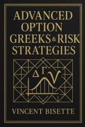 Advanced Option Greeks&Risk Strategies