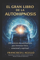 EL GRAN LIBRO DE LA AUTOHIPNOSIS