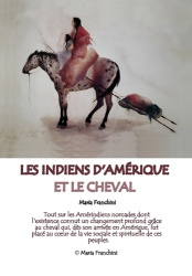 Les Indiens d'Amérique et le Cheval