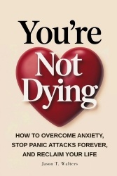 You're Not Dying