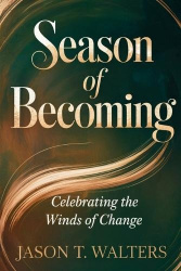 The Season of Becoming