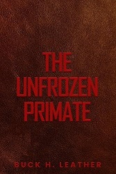 The Unfrozen Primate