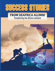 Success Stories From DeAfrica Alumni Transforming the African Continent