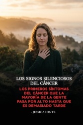 Los signos silenciosos del cáncer