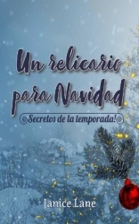 Un relicario para Navidad - Secretos de la temporada!