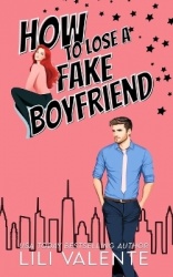 How to Lose a Fake Boyfriend