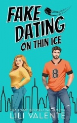 Fake Dating on Thin Ice