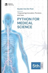 Python for Medical Science 2025 - Empowering Innovation, Precision, and Care