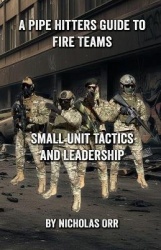 A Pipe Hitters Guide to Fire Teams