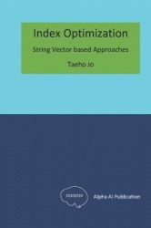 Index Optimization - String Vector based Approaches