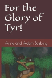 For the Glory of Tyr!