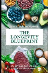 The Longevity Blueprint