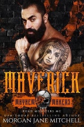 Maverick - Road Monsters MC: Mayhem Makers (Road Monsters MC)