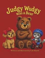 Judgy Wudgy was a Bear - A Picture Book About Unkind Words and Learning to Belong (Ages 36)