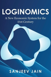 Loginomics - A New Economic System for the 21st Century