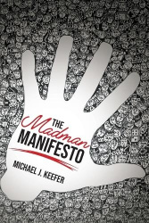 The Madman Manifesto