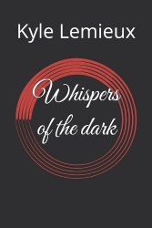 Whispers of the dark