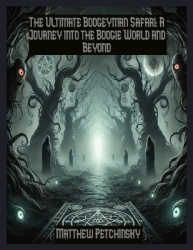The Ultimate Boogeyman Safari