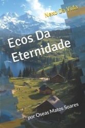 Nexo Da Vida - Ecos Da Eternidade