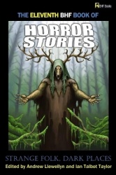 The Eleventh Bhf Book of Horror Stories - Strange Folk, Dark Places