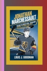 Jonathan Marchessault Biography