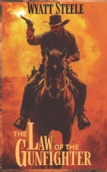 Law of the Gunfighter - Classsic Western Historical Series