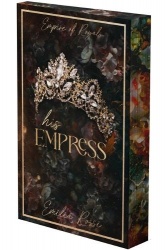 His Empress - A Mafia Romance (Deluxe Limited Edition)