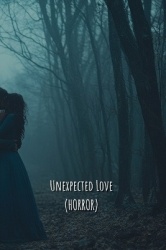 Unexpected Love (Horror)
