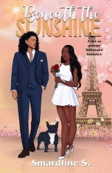 Beneath the Sunshine - A not so grumpy billionaire romance