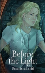 Before the Light - A Gritty Psychological Thriller