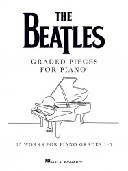 The Beatles - Graded Pieces for Piano - Grades 1-5