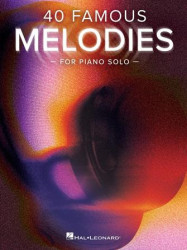40 famous melodies : for piano solo