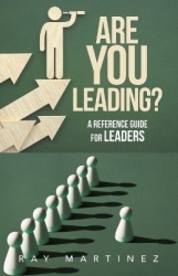 Are You Leading? - A Reference Guide for Leaders