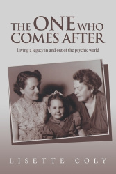 The One Who Comes After - Living a legacy in and out of the psychic world
